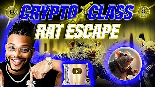 🔥 CRYPTO CLASS: RAT ESCAPE | ESCAPE THE RAT RACE | $RAT ON SOLANA | LISTED ON MAJOR CEXS