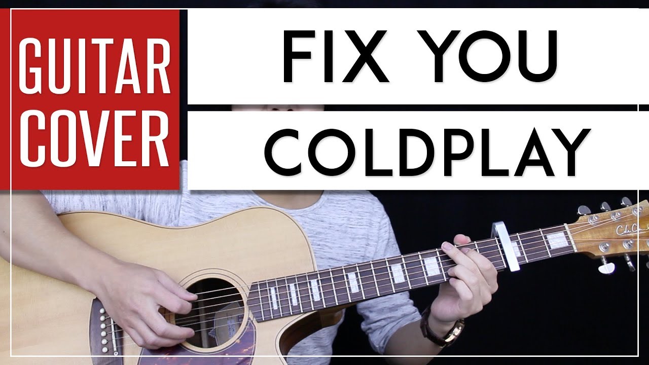 Fix You Guitar Cover Acoustic - Coldplay + Onscreen Chords - YouTube