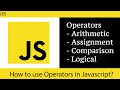 03 Javascript Operators (Arithmetic Operators, Assignment Operators, Comparison Operators)