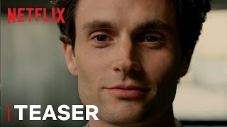 YOU S2 | Official Teaser | Netflix