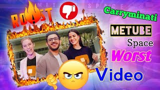 Carryminati Metube Space Worst👎😠 Video || METUBE SPACE CARRYMINATI