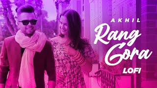 Rang Gora (Lofi Mix) | Akhil | Bob | Sukh Sanghera | Onik Music ft AK Stories | New Punjabi Song2023