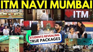 Students Revealing True Packages 🔥ITM Navi Mumbai Campus Tour || Colleges Life || Placements Report✅