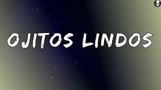 Bad Bunny - Ojitos Lindos (Letra\Lyrics)