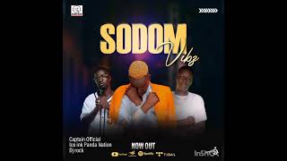 Sodom vybz By Captain Official ft Ice Ink and Djay Rock