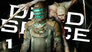 SCARED Me Every Second! - Dead Space REMAKE [Part 1]