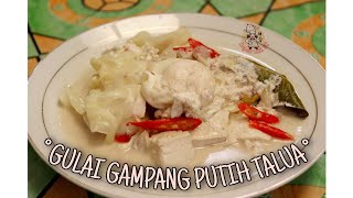 Resep GULAI PUTIH TELUR / GULAI GAMPANG TALUA khas Dapur Uni ET