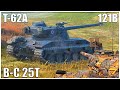 B-C 25t, T-62A & 121B ● WoT Blitz