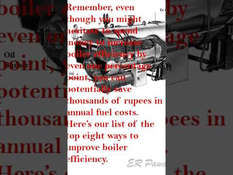 How To Increase Your Boiler Efficiency || Tips To Improve Boiler ...