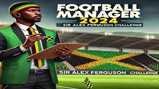 FM24 |  | SIR ALEX FERGUSON CHALLENGE | EPISODE 1