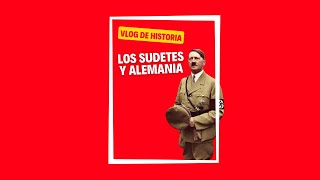 🔴 Los ALEMANES de los SUDETES y el nacionalismo de Adolf HITLER 😨