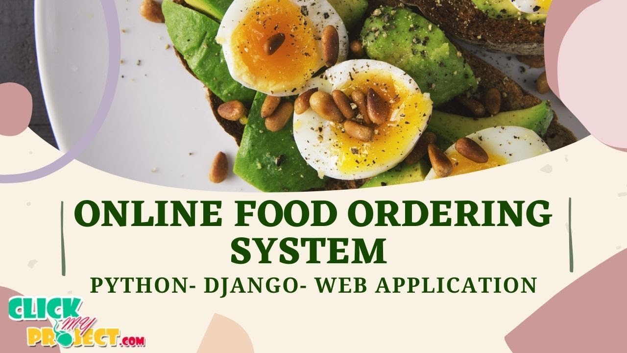 Python Web Application Django Project - ONLINE FOOD ORDERING SYSTEM ...