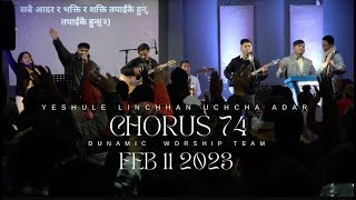 Nepali Christian song | Chorus 74 | Yeshule Linchhan |Dunamis Church