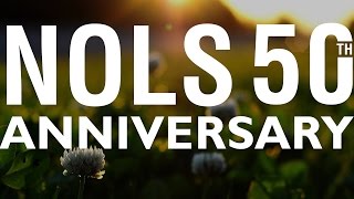 NOLS 50th Anniversary