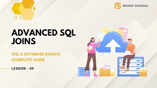 Advanced SQL Joins | SQL & Database Basics (Lesson 9)