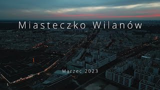 Miasteczko Wilanów nocą z lotu ptaka | 03.2023 | Warsaw by Drone 4K