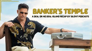 Banker's Temple: Deal or No Deal Island - Season 2 Episode 6 Recap #DONDI