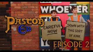 Pastor Ed Ep2: Forbidden Fruits