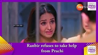 Kumkum Bhagya spoiler: Ranbir refuses to take help from Prachi