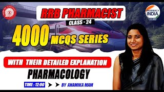 RRB PHARMACIST | CLASS - 24 | Pharmacology | 4000 MCQS SERIES #rrbpharmacist #pharmacyindialive