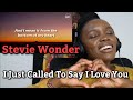 African Girl First Time Reaction to Stevie Wonder - I Just Called To Say I Love You