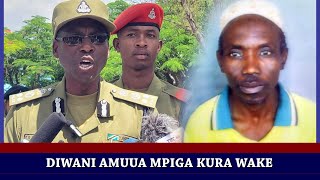 DIWANI AMUUA MPIGA KURA WAKE/ ADAIWA KULEWA MADARAKA- POLISI NAO WALA NAYE SAHANI MOJA