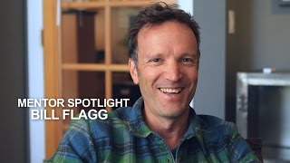 Mentor Spotlight - Bill Flagg