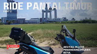 Solo ride Pantai timur | Part 2 | Aku fall in love dengan pemandangan dia