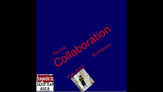 Collaboration (Feat. J4yc3)