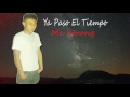 Mc Strong Ya Pasó El Tiempo