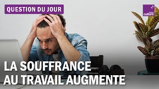 Travail : pourquoi les Français sont-ils si déprimés ?