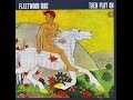Fleetwood Mac  'Oh Well' (Part 1 & 2)