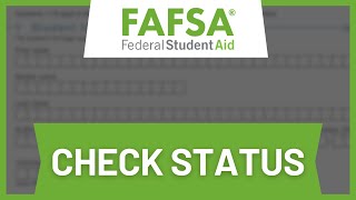 How to Check FAFSA Status (Step-by-Step Guide)