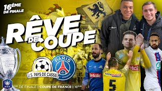 LE MATCH DE LEUR VIE (R1 vs PSG) 🏆🇫🇷 | RÊVE DE COUPE - 16ème de Finale Coupe de France