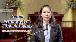 KABA 18th May, 2022 |  Bodhbar Aonung Sentep  | Mrs. T. Rongsenyangla Aier, Asso. Pastor