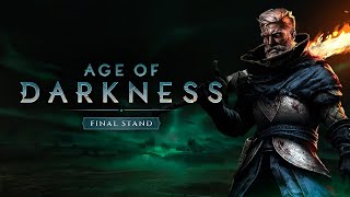 Age of Darkness: Final Stand