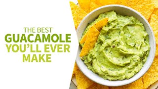 The Best Guacamole Recipe