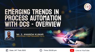 LIVE _ Emerging trends in Process Automation with DCS - Overview