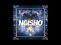 HEAVY-K ft Ntunja - NGISHO