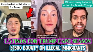 Latinos for Trump: FAFO Season Continues with $1,000 Bounties for  Immigrants #fafo