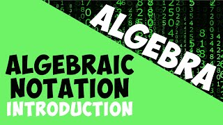 Algebraic Notation - Introduction To Algebra | Algebra | Maths | AddyESchool