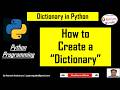 How to Create a “Dictionary” | Python Tutorial for Beginners