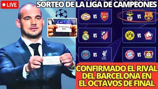 🚨OFICIAL✅ CONFIRMADO EL OPONENTE DEL BARCELONA EN LOS OCTAVOS DE FINAL DE LA CHAMPIONS LEAGUE!