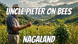 Lt Uncle Pieter Vermeulen talking about Bees in Nagaland