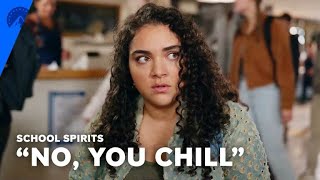 School Spirits | No, You Chill (S1, E7) | Paramount+