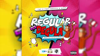 Tre X  Breezy X Kzus  - Regular Degula (Explicit)