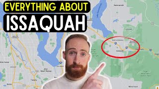 Issaquah WA Explained | Everything You Need To Know About Living in Issaquah