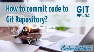How to commit code to Github / Gitlab | End to end Git Operations | Add code | Upload Code