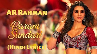 Param Sundari Song (Hindi Lyrics) | AR Rahman Song