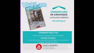 Comunicado de Arranque de Catálogo de Febrero 📚💐🥰Lunes 31 de Enero 10:00 am